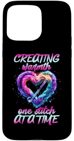 Creating Warmth One Stitch at a Time Case for iPhone 15 Pro Max