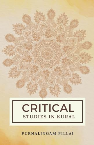 CRITICAL STUDIES IN KURAL