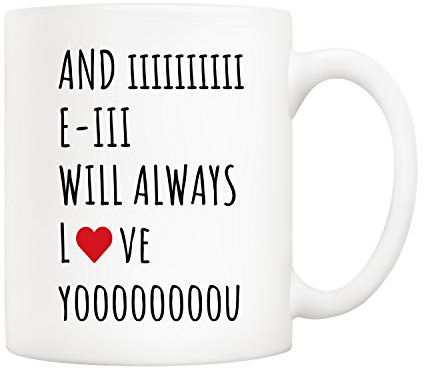 5Aup Christmas Gifts Quote Coffee Mug for Wife Husband Mum Dad Boyfriend Girlfriend, and I Will Always Love You, Funny Gift from Wife Husband for Birthday, Valentine's Day 11Oz Ceramic Cups