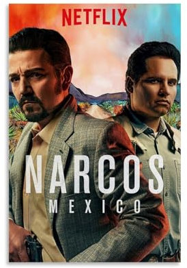 ZCHLATGDE Narcos Mexico Series Poster Dekorative Malerei Leinwand Wandkunst Wohnzimmer Poster Schlafzimmer Malerei,Wandkunst Bilddruck Moderne Familienzimmer Dekor 12x18inch(30x45cm)