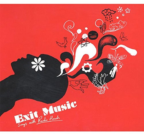 Exit Music: Songs With Radio Heads
