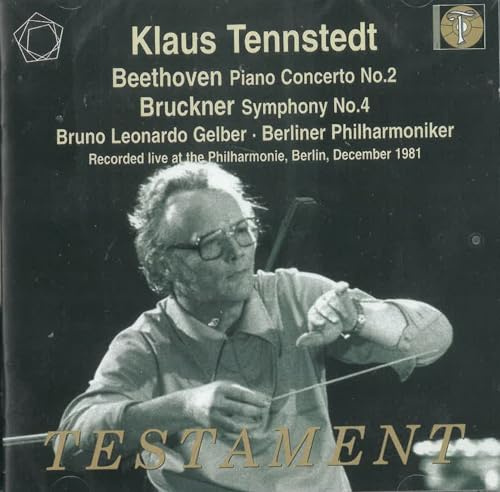 Beethoven: Klavierkonzert Nr.2 Op.19/Bruckner: Sinfonie Nr.4