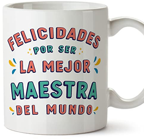 MUGFFINS Tazas para MAESTRA mujer - En Español - Felicidades por ser el mejor - 11 oz / 330 ml - Regalo original y divertido