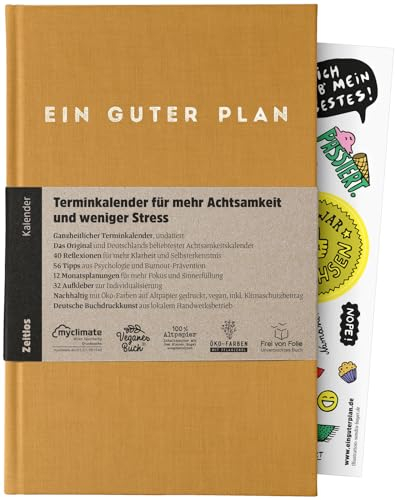 Ein guter Plan Zeitlos – Ganzheitlicher Terminkalender für mehr Achtsamkeit und weniger Stress – Undatierter Wochenplaner mit 56 Tipps und Zitaten ohne Kitsch (Bernstein)