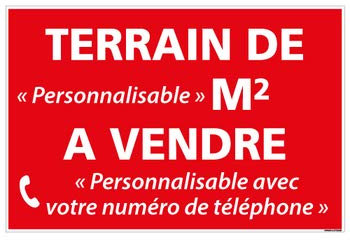 Signalétique.biz France - Panneau Immobilier Personnalisable Terrain à Vendre avec m2 avec Oeillets aux 4 coins - Rouge - Plastique rigide AKILUX 3,5mm - Dimensions 600x400 mm