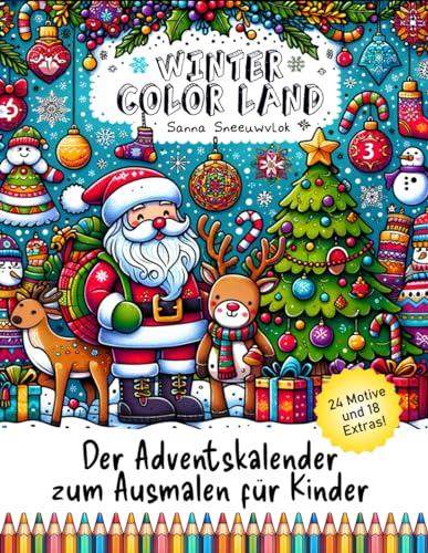 Winter Color Land: Der Adventskalender zum Ausmalen für Kinder