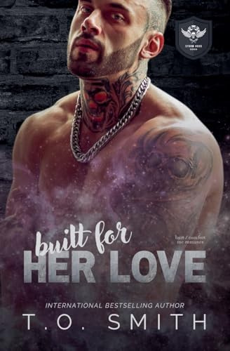 Built for Her Love (Storm Hogs MC, Band 2)