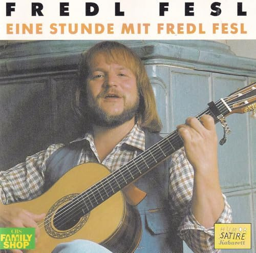 Eine Stunde mit Fredl Fesl