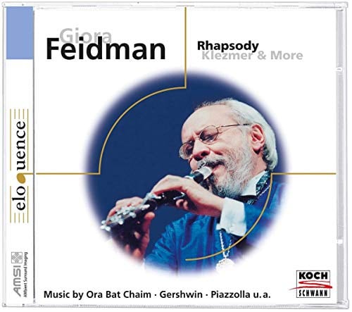 Giora Feidman - Rhapsody - Klezmer & More (Eloquence)