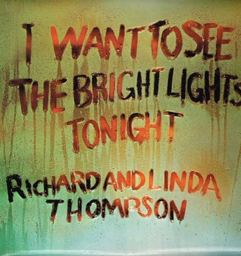 I Want To See The Bright Lights Tonight - Palm Tree