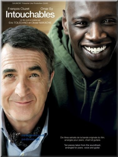 Intouchables (Ziemlich beste Freunde) - Songbook Klavier, Gesang & Gitarre Noten | ©podevin-de [Musiknoten]