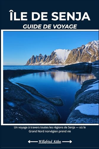 ÎLE DE SENJA GUIDE DE VOYAGE