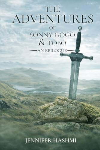 THE ADVENTURES OF SONNY GOGO AND TOBO: : AN EPILOGUE
