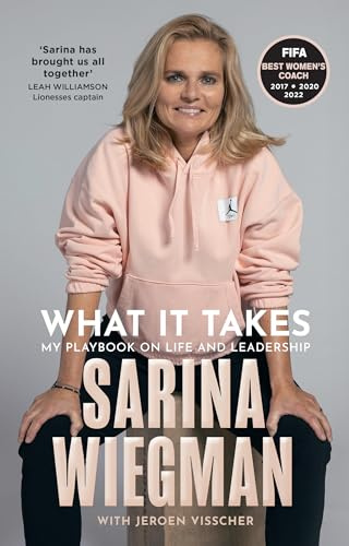 What It Takes: My Playbook on Life and Leadership