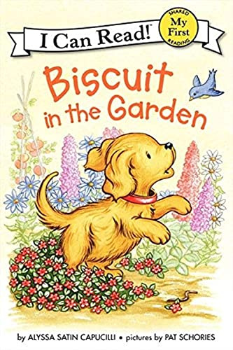 Biscuit in the Garden: A Springtime Book For Kids (My First I Can Read)