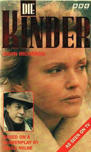 Die Kinder/Based on a Screenplay by Paula Milne