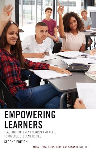 Empowering Learners: Teaching Different Genres and Texts to Diverse Student Bodies