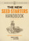 New Seed Starters Handbook, The (Rodale Organic Gardening)