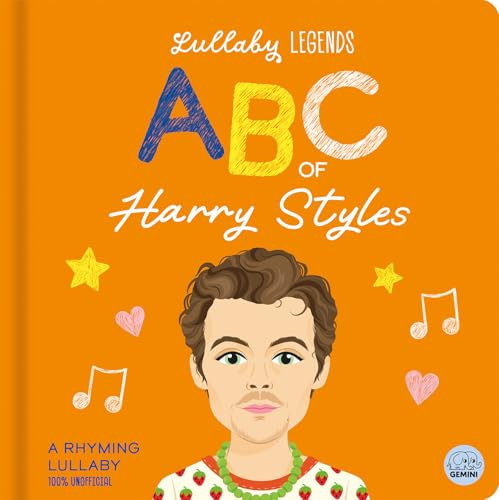 ABC of Harry Styles: A Rhyming Biography (Lullaby Legends)
