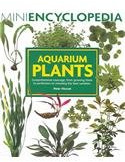 Mini Encyclopedia of Aquarium Plants