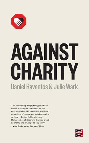 Against Charity (Counterpunch)