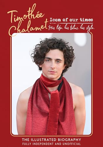 Timothée Chalamet - Icon of our Times