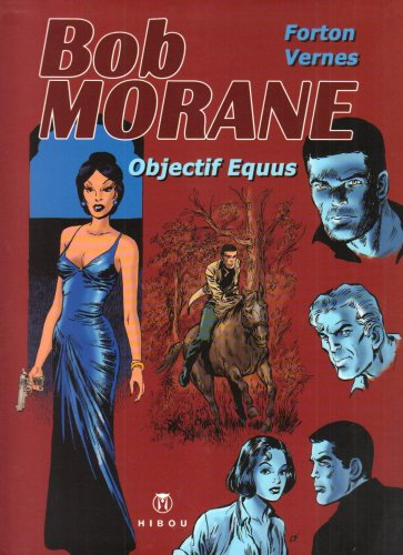 Bob Morane : Objectif Equus