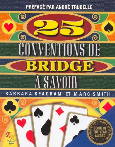 25 conventions a connaitre manuel sur le jeu de bridge
