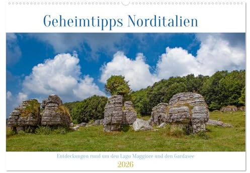Geheimtipps Norditalien (Wandkalender 2026 DIN A2 quer), CALVENDO Monatskalender: Landschaften abseits der norditalienischen Seen (CALVENDO Natur)