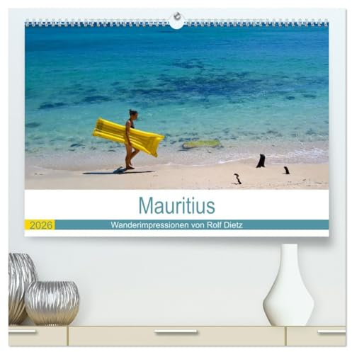 Mauritius - Wanderimpressionen von Rolf Dietz (hochwertiger Premium Wandkalender 2026 DIN A2 quer), Kunstdruck in Hochglanz: Wandern auf Maritius ist das neue Highlight der Insel. (CALVENDO Orte)
