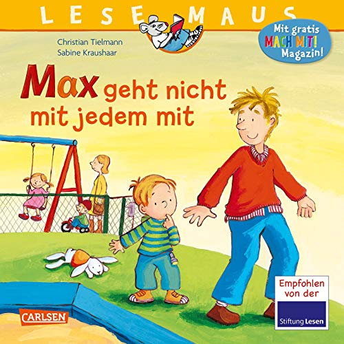 LESEMAUS 4: Max geht nicht mit jedem mit: Bilderbuch ab 3 Jahre | wichtiges Thema für Jungen und Mädchen (4)