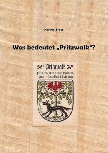 Was bedeutet Pritzwalk?
