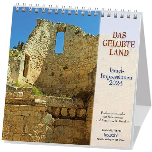 Das Gelobte Land 2024: Postkarten-Kalender mit Israel-Motiven und Bibelworten