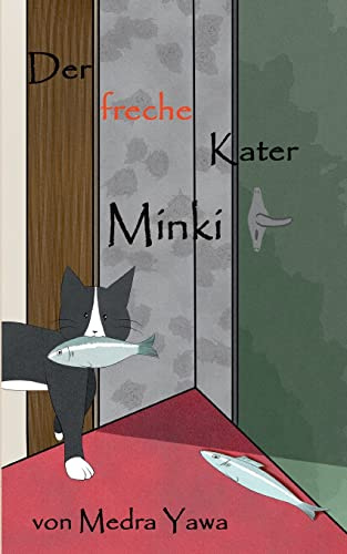 Der freche Kater Minki