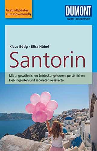 DUMONT Reise-Taschenbuch Reiseführer Santorin: mit Online-Updates als Gratis-Download