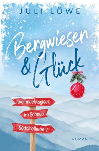 Bergwiesen & Glück (Südtirolliebe)