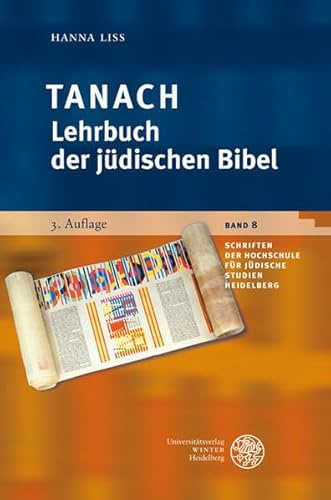 Tanach - Lehrbuch der jüdischen Bibel (Schriften der Hochschule für Jüdische Studien Heidelberg)