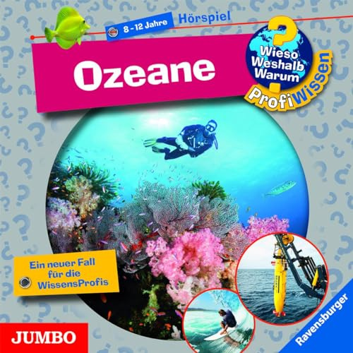 Ozeane: Ein neuer Fall für die WissensProfis (Wieso? Weshalb? Warum? ProfiWissen)