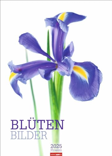 Blütenbilder Kalender 2025: Großer Jahres-Wandkalender mit stilvollen Fotos prachtvoller Blüten. Blumen-Kalender für die Wand. 49 x 68 cm. Hochformat