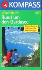 Rund um den Gardasee: Wanderbuch. Tourenkarten, Höhenprofile, Wandertips (KOMPASS Wanderführer)