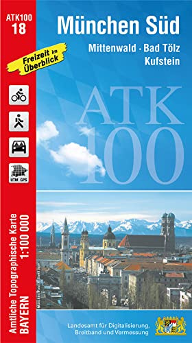 ATK100-18 München Süd (Amtliche Topographische Karte 1:100000): Mittenwald, Bad Tölz, Kufstein, Rosenheim, Wasserburg a.Inn, Haag i.OB., Bad Aibling, ... Topographische Karte 1:100000 Bayern)