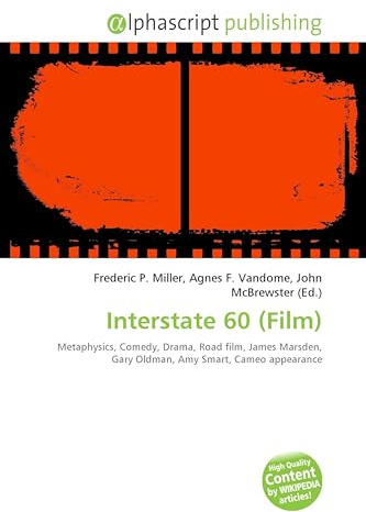 Interstate 60 (Film): Metaphysics, Comedy, Drama, Road film, James Marsden, Gary Oldman, Amy Smart, Cameo appearance