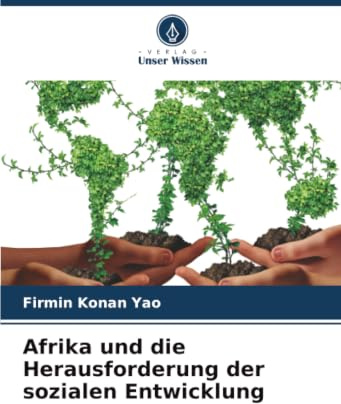 Afrika und die Herausforderung der sozialen Entwicklung