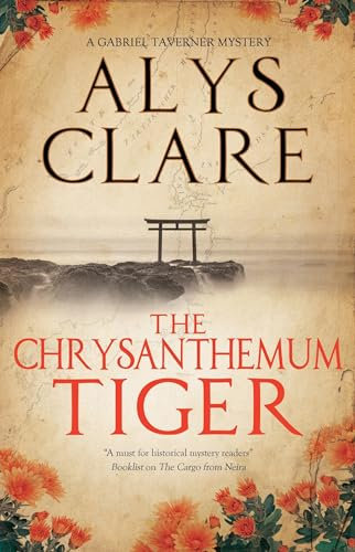 The Chrysanthemum Tiger: 6 (A Gabriel Taverner Mystery)