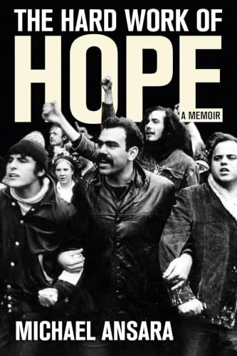 The Hard Work of Hope: A Memoir