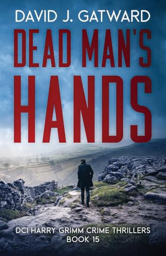 Dead Man's hands (DCI Harry Grimm Crime Thrillers)