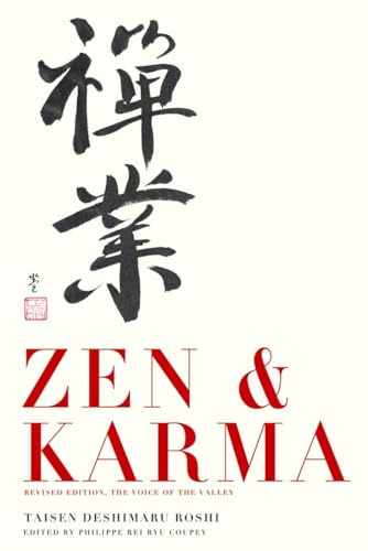 Zen & Karma: Teachings of Roshi Taisen Deshimaru