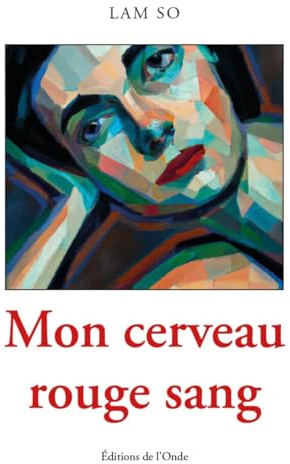 MON CERVEAU ROUGE SANG
