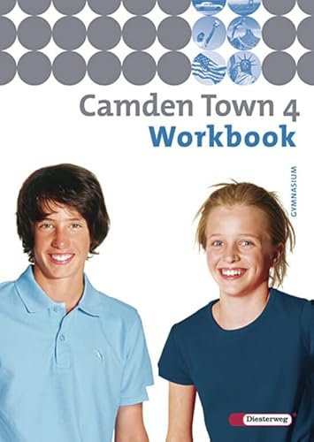 Camden Town - Allgemeine Ausgabe 2005 für Gymnasien: Workbook 4