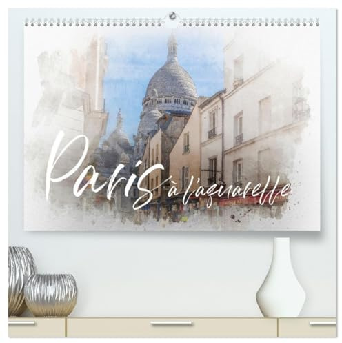 Paris à l'aquarelle (hochwertiger Premium Wandkalender 2026 DIN A2 quer), Kunstdruck in Hochglanz: Genießen Sie den Frühling in Paris mit dem Schöneicher Fotografen Olaf Bruhn. (CALVENDO Orte)